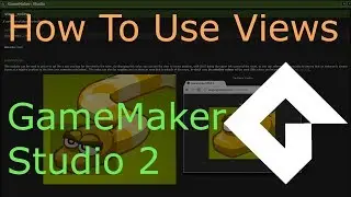 Using and Drawing With  Views in GameMaker Studio 2 Tutorial