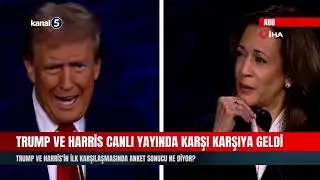 Trump ve Harris Canlı Yayında Karşı Karşıya Geldi | İlk Anket Sonucu Ne Diyor?