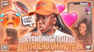 PRETENDING TO HAVE BESTFRIEND ON MUTE THEN SAYING “I LIKE YOU” 🥵👅  *THIS HAPPENED*