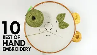 10 Best of Hand Embroidery Designs: Learning Tutorials on YouTube 2019