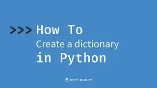 How to create a dictionary in Python