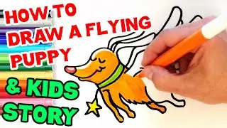 How to Draw Flying Puppy Dog | Christmas Present Story for Kids (Part 2)