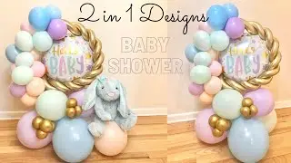 Baby Shower Balloon Bouquet | 2 in 1 Designs | DIY Balloon Bouquet