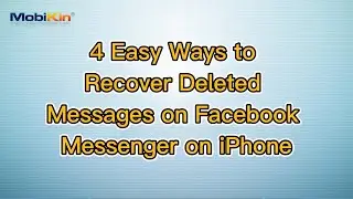 4 Easy Ways to Recover Deleted Messages on Facebook Messenger on iPhone