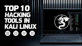 Top 10 Powerful Hacking Tools in Kali Linux