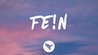 Travis Scott - FE!N (Lyrics) Feat. Playboi Carti
