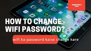 How To Change Wi-Fi Password/Wifi Ka Password Kaise Change Kare/Wifi का पासवर्ड कैसे चेंज करे ?