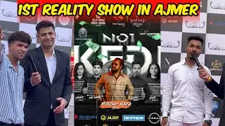 Ajmer Ka 1st Reality Show Kedi No1 Grand Opening ​⁠@mrkhanvloggerajmer