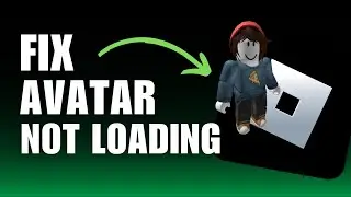 How To Fix Roblox Avatar Not Loading (Can't Change AVATAR?)