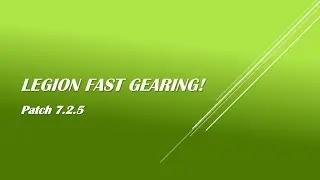 WoW Legion! Fast Gear!