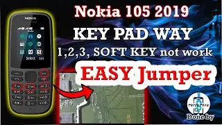 NOKIA 105 2019 keypad ways/1,2,3, not work Jumper solution