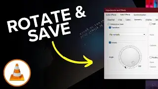 How to Rotate and Save Video in VLC Media Player