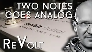 Analog Simplicity! Two Notes Revolt Guitar Review