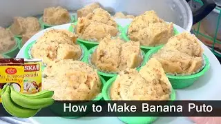 How to Make Banana Steam Cupcake / Banana Puto