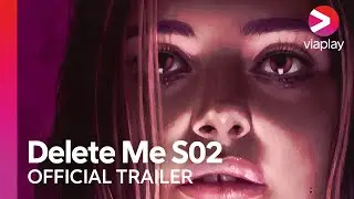 Delete Me | Säsong 2 | Official Trailer | A Viaplay Series