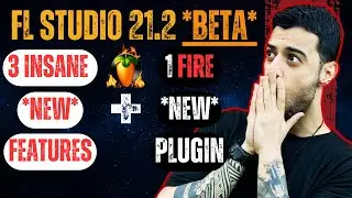 FL STUDIO 21.2 *BETA*  | 3 GAME CHANGING Updates 😱 | Walkthrough & Comparison