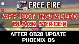 Free fire phoenix os app not installed problem ob28 update | free fire phoenix os black screen ob28