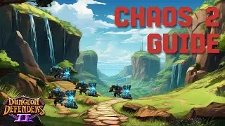 How To Beat Your First Chaos 2 | Dungeon Defenders 2