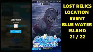 🔍21/22 Lost Relics Location at Event Blue Water Island | GODDESS OF VICTORY: NIKKE