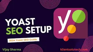 Install and Configure Yoast SEO in WordPress | Yoast SEO Settings for Blog Website 2024