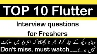 Top 10 flutter interview questions and answers for Freshers || Basic flutter interview questions