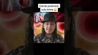 CÂT DE PUTERNICĂ ESTE INIMA 😳