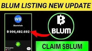 Blum Claim Coin | Blum Airdrop Listing Date | Blum Withdrawal | Blum Complete Al Task | Blum Airdrop