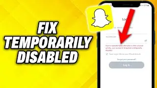 How To Fix Snapchat Temporarily Disabled 2024