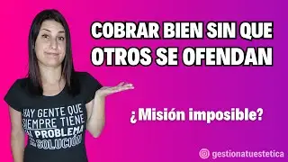 Cobrar bien sin que otros se ofendan ¿misión imposible? #FinanzasParaEstetica #AumentarPrecios