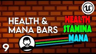 Unreal Engine 4 - Health, Mana & Stamina Bars (Widgets) Tutorial