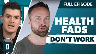 Nutrition Expert Reveals Why Health Fads Don’t Work (with Dr. Layne Norton)