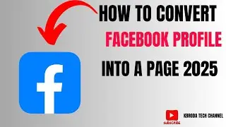 How To Convert Facebook Profile Into Page 2025 Tutorial