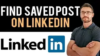 ✅ How To Find Saved Posts On Linkedin (Full Guide)