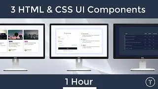 3 HTML & CSS UI Components in 1 Hour