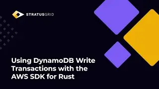 Using DynamoDB Write Transactions with the AWS SDK for Rust