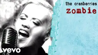 The Cranberries - Zombie (Official Music Video)