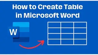 How to Create Table in Microsoft Word | Table in MS Word [2023]