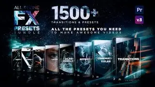 Presets Bundle for Premiere Pro - Transitions, Titles, Effects, VHS, LUTs & More