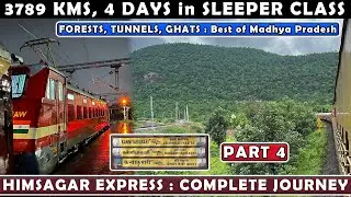 WARANGAL to BHOPAL : HIMSAGAR Express Complete Journey PART 4