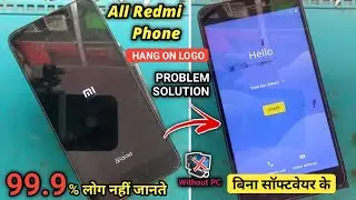 Redmi go hang on logo | Hang logo problem mi go | Redmi 7a hang on logo | Redmi y2 hang on logo