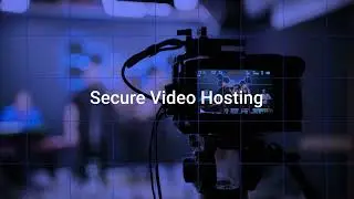 Dacast - Secure Video Hosting