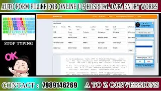 Auto Form Filler For Online US Hospital Data Entry Works