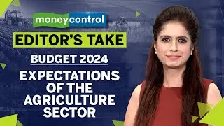Budget 2024: What Are Expectations Of The Agriculture Sector?