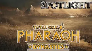 Total War: Pharaoh Dynasties | Spotlight Stream