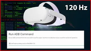 Oculus Quest 2 120hz enable via ADB Command. ADB commands Quest 2 for 120Hz mode