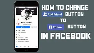 How to Change Add Friend Button to Follow Button in Facebook Step By Step