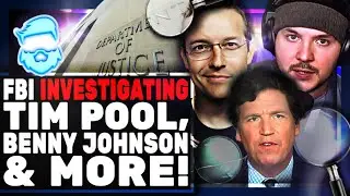 Tim Pool, Benny Johnson & Tucker Carlson INVESTIGATED By FBI & DOJ As Foreign Assets! This is INSANE