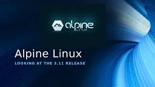 Alpine Linux Latest Release 3.11