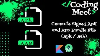 How to Generate Signed Apk and App Bundle File (.apk / .aab) in Android Studio Kotlin