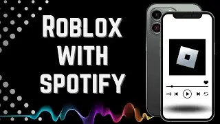 How To Listen To Spotify While Playing Roblox